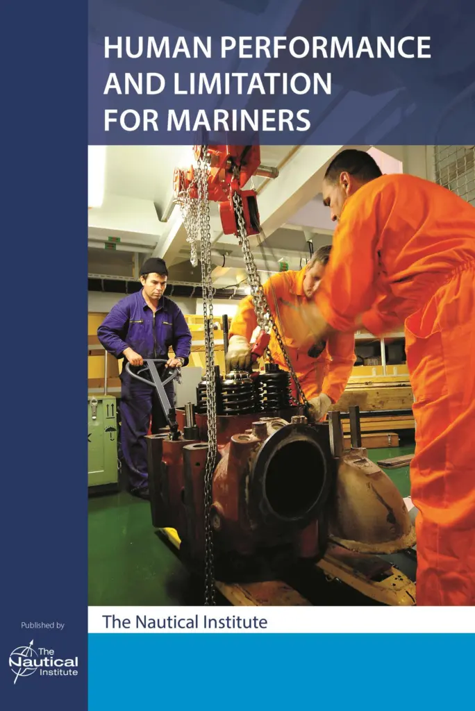 ‘Human Performance and Limitation for Mariners’ focuses on enabling seafarers to make the best use of their abilities in the challenging shipboard environment