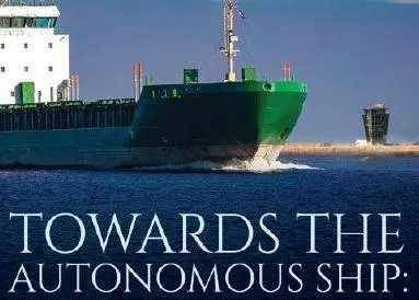 Towards the Autonomous Ship